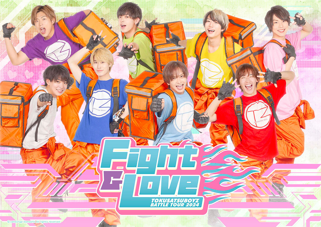 特撮Boyz BATTLE TOUR 2024｜Fight&Love